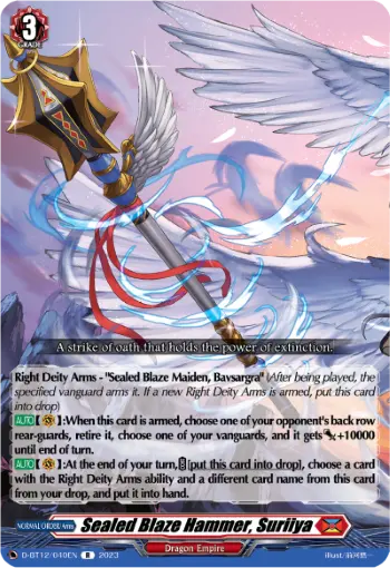 Sealed Blaze Hammer, Suriiya
