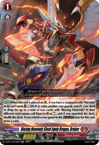 Blazing Heavenly Slash Equip Dragon, Drahas
