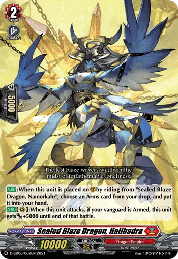 Sealed Blaze Dragon, Halibadra